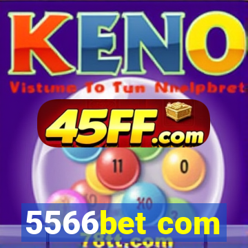 5566bet com
